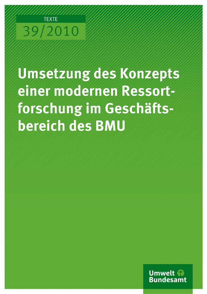 Publikation:Umsetzung des Konzepts einer modernen Ressortforschung im Geschäftsbereich des BMU