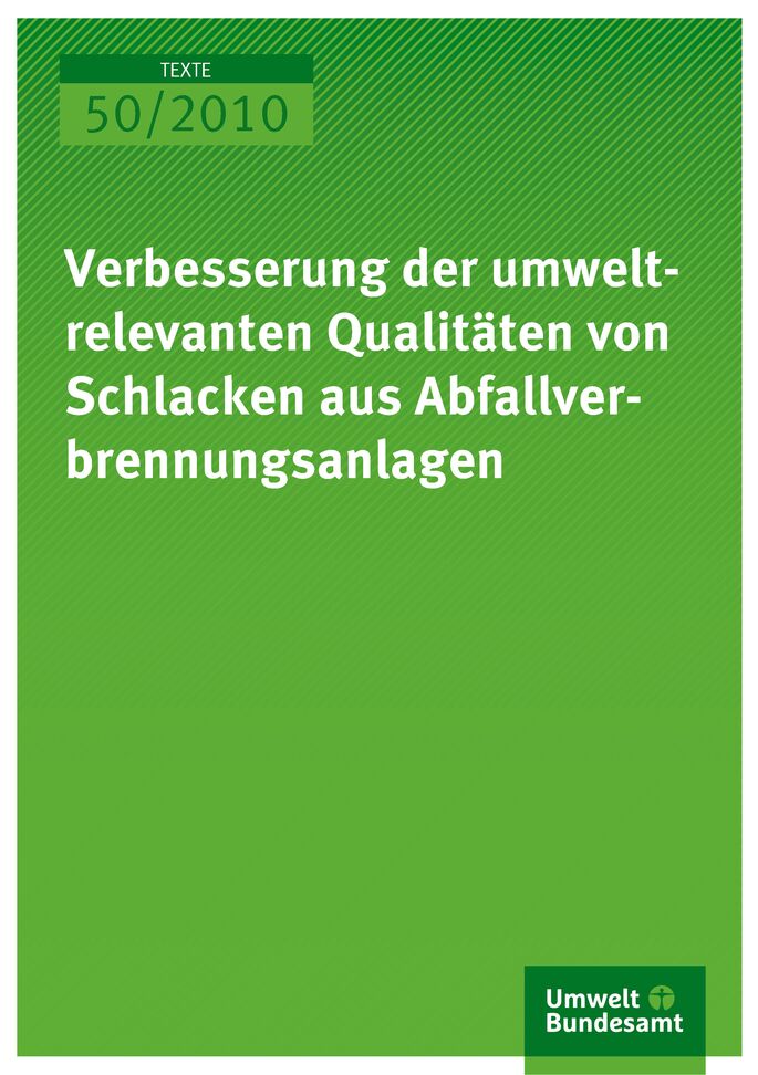 Publikation:Verbesserung umweltrel Qualitäten vonSchlacken aus Abfallverbrennungsanlagen