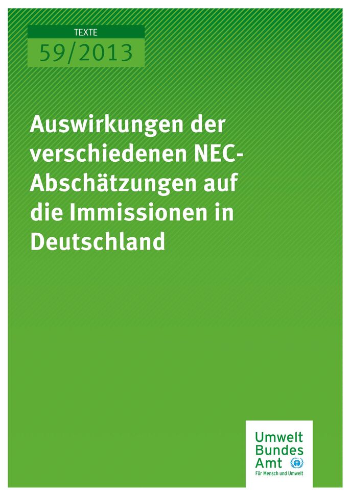 Cover Texte 59/2013 Auswirkungen der verschiedenen NEC-Abschätzungen auf die Immissionen in Deutschland