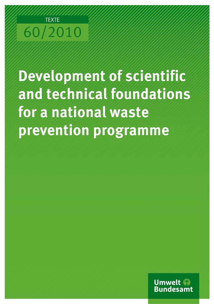 Publikation:Development of scientific and technical foundations for a national waste prevention programme