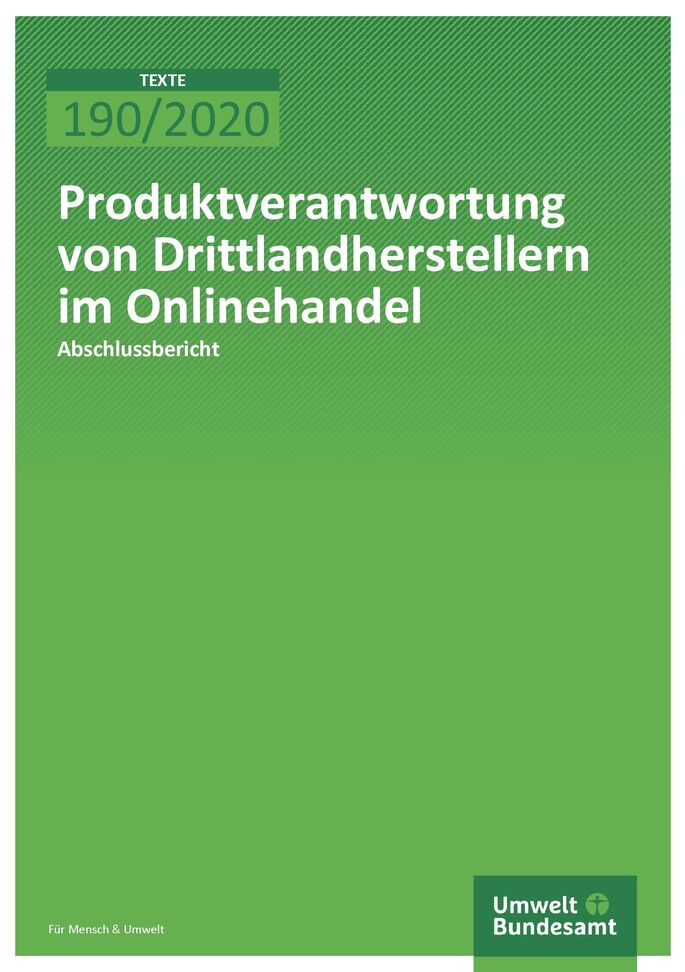 Cover der Publikation TEXTE 190/2020 Produktverantwortung von Drittlandherstellern im Onlinehandel