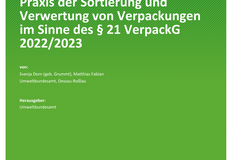 Cover des Berichts "Praxis der Sortierung und Verwertung von Verpackungen im Sinne des § 21 VerpackG 2022/2023"