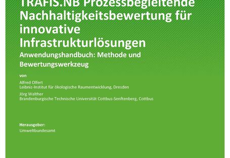 Cover des Berichts "TRAFIS.NB Prozessbegleitende Nachhaltigkeitsbewertung für innovative Infrastrukturlösungen"