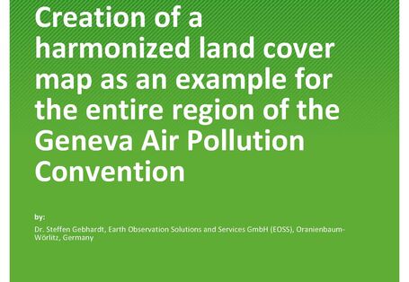 Cover des Berichts "Creation of a harmonized land cover map as an example for the entire region of the Geneva Air Pollution Convention"