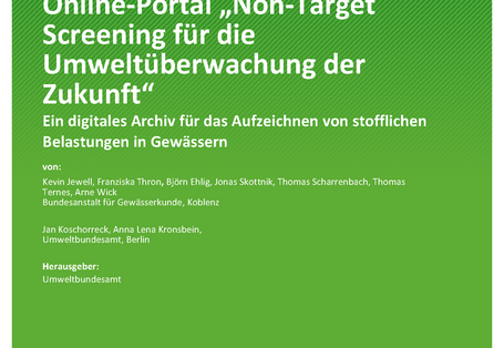 Cover des Berichts "Online-Portal „Non-Target Screening für die Umweltüberwachung der Zukunft“"