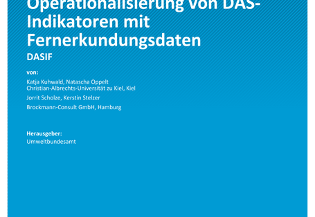 Cover des Berichts "Operationalisierung von DAS-Indikatoren mit Fernerkundungsdaten (DASIF)"