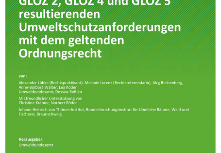 Cover des Berichts "Vergleich der aus den GLÖZ 1, GLÖZ 2, GLÖZ 4 und GLÖZ 5 resultierenden Umweltschutzanforderungen mit dem geltenden Ordnungsrecht" 