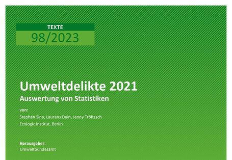 Cover des Berichts "Umweltdelikte 2021 – Auswertung von Statistiken"