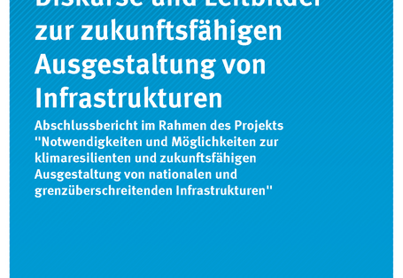 Cover der Publikation Climate Change 33/2018 Diskurse und Leitbilder zur zukunftsfähigen Ausgestaltung von Infrastrukturen