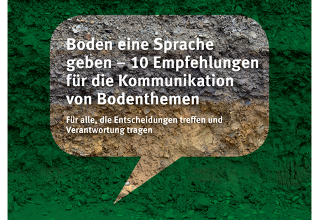 Cover der Fachbroschüre Boden eine Sprache geben – 10 Empfehlungen für die Kommunikation von Bodenthemen