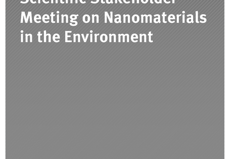 Cover der Publikation Dokumentationen 01/2018 Scientific Stakeholder Meeting on Nanomaterials in the Environment