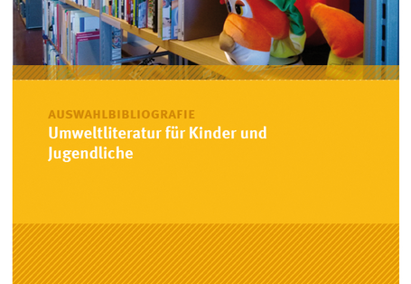 Cover Auswahlbibliografie Umweltliteratur für Kinder und Jugendliche
