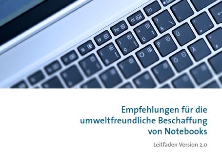 Cover: Empfehlungen für die umweltfreundliche Beschaffung von Notebooks
