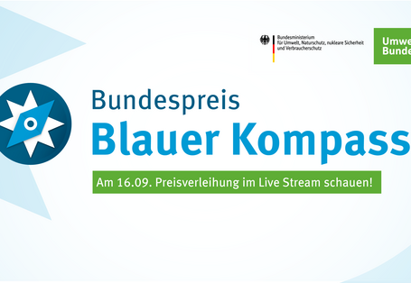 Bundespreis Blauer Kompass - Am 16.09. Preisverleihung im Live Stream schauen! 