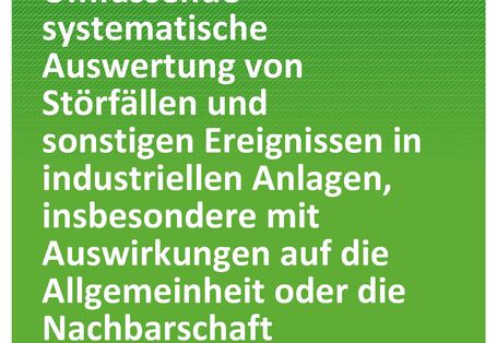 Titelseite der Publikation TEXTE 52/2021 Umfassende systematische Auswertung von Störfällen und sonstigen Ereignissen in industriellen Anlagen, insbesondere mit Auswirkungen auf die Allgemeinheit oder die Nachbarschaft