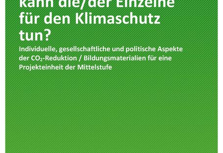 Titelseite der Publikation TEXTE 103/2021 ich, du, wir, sie – Was kann die/der Einzelne für den Klimaschutz tun?:  Individuelle, gesellschaftliche und politische Aspekte der CO2-Reduktion / Bildungsmaterialien für eine Projekteinheit der Mittelstufe