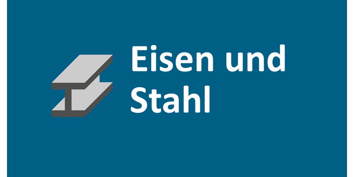 Eisen und Stahl