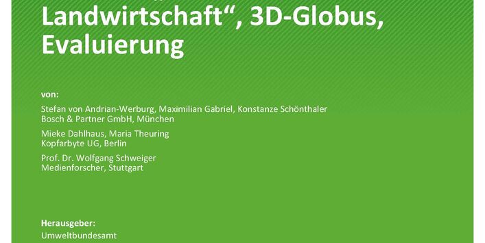 Cover des Berichts "Follow Up zu Umweltatlas: Baustein „Umwelt und Landwirtschaft“, 3D-Globus, Evaluierung"