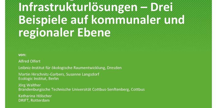 Cover des Berichts "Verbreitungswege nachhaltiger Infrastrukturlösungen - Drei Beispiele auf kommunaler und regionaler Ebene"