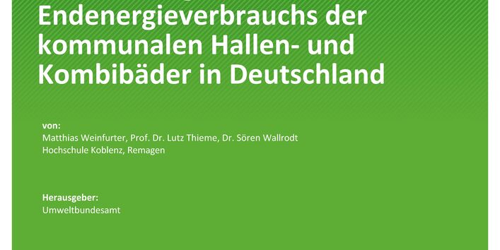 Cover des Berichts "Ermittlung der Datenverfügbarkeit und Bestimmung des Endenergieverbrauchs der kommunalen Hallen- und Kombibäder in Deutschland"