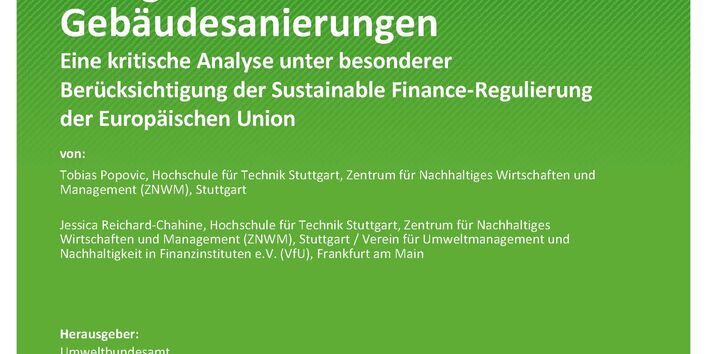 Cover des Berichts "Finanzierung von energetischen Gebäudesanierungen - eine kritische Analyse unter besonderer Berücksichtigung der Sustainable Finance-Regulierung der Europäischen Union"