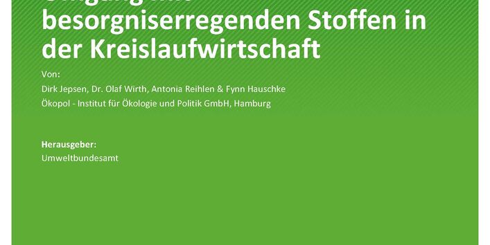 Cover des Berichts "Dialoge zum sachgerechten Umgang mit besorgniserregenden Stoffen in der Kreislaufwirtschaft"