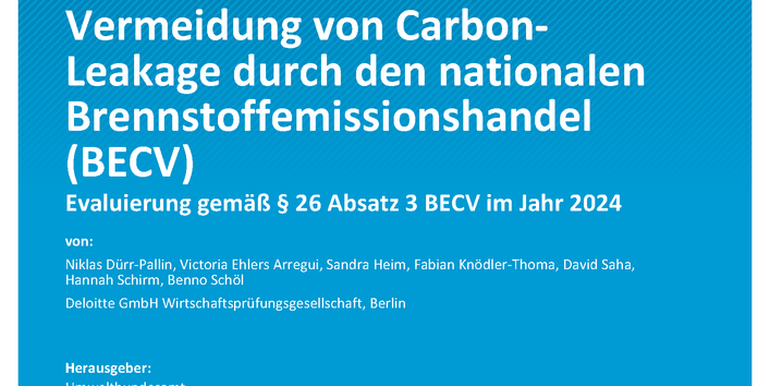 Cover des Berichts "Evaluierung der Verordnung über Maßnahmen zur Vermeidung von Carbon- Leakage durch den nationalen Brennstoffemissionshandel (BECV)"