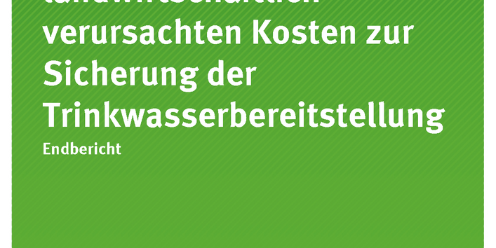 Cover der Publikation 43/2017 Quantifizierung der landwirtschaftlich verursachten Kosten zur Sicherung der Trinkwasserbereitstellung