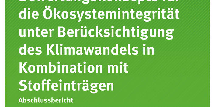 Cover der Publikation TEXTE 97/2019 Anwendung des Bewertungskonzepts für die Ökosystemintegrität unter Berücksichtigung des Klimawandels in Kombination mit Stoffeinträgen