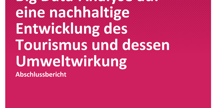 Cover der Publikation UIB 07/2019 Die Auswirkungen der Digitalisierung und Big Data-Analyse auf eine nachhaltige Entwicklung des Tourismus und dessen Umweltwirkung