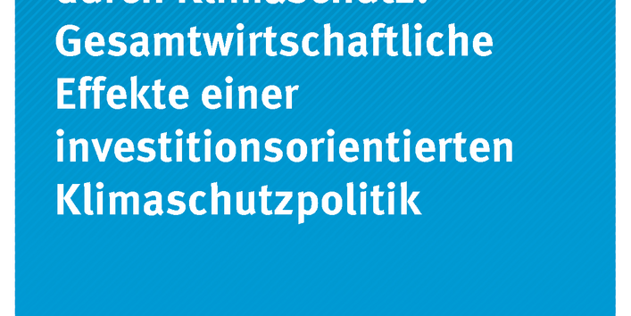 Cover der Publikation CLIMATE CHANGE 19/2019 Wirtschaftliche Chancen durch Klimaschutz: Gesamtwirtschaftliche Effekte einer investitionsorientierten Klimaschutzpolitik