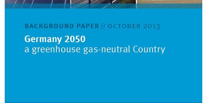 Cover of the background paper Germany 2050 - A Greenhouse Gas-Neutral Country with photos of a solar panel, a train crossing a motorway and a windfarm
