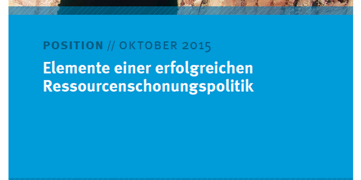 Elemente einer erfolgreichen Ressourcenschonungspolitik