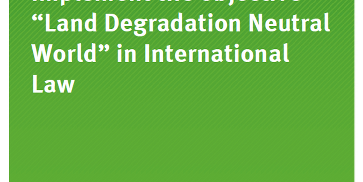 Cover Texte 19/2015 Legal Instruments to implement the objective “Land Degradation Neutral World” in International Law