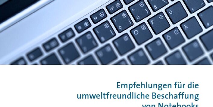 Cover: Empfehlungen für die umweltfreundliche Beschaffung von Notebooks