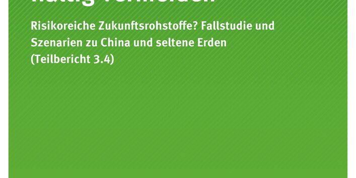 Publikation:Rohstoffkonflikte nachhaltig vermeiden - Risikoreiche Zukunftsrohstoffe? Fallstudie und Szenarien zu China und seltene Erden (Teilbericht 3.4)