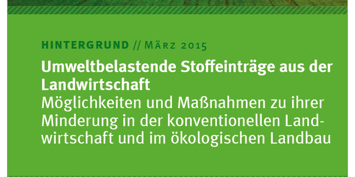 Cover Umweltbelastende Stoffeinträge aus der Landwirtschaft