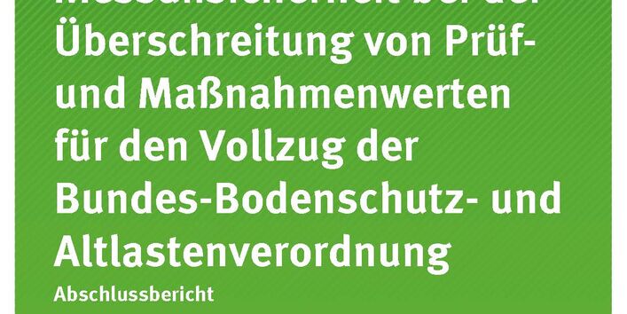 Cover_TEXTE_84-2020_Umgang mit der Messunsicherheit bei der Überschreitung von Prüf- und Maßnahmenwerten für den Vollzug der Bundes-Bodenschutz- und Altlastenverordnung