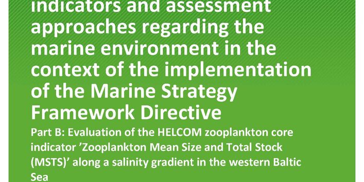 Cover of publication TEXTE 53/2021 Development of selected indicators and assessment approaches regarding the marine environment in the context of the implementation of the Marine Strategy Framework Directive - Final Report Part B: Evaluation of the HELCOM Zooplankton Core Indicator ’Zooplankton Mean Size and Total Stock (MSTS)’ along a salinity gradient in the western Baltic Sea