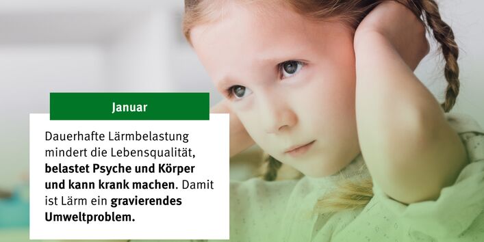 Grafik mit Text zum UBA-Rückblick 2024 Monat Januar Thema Lärm - ein Kind hält sich die Ohren zu 