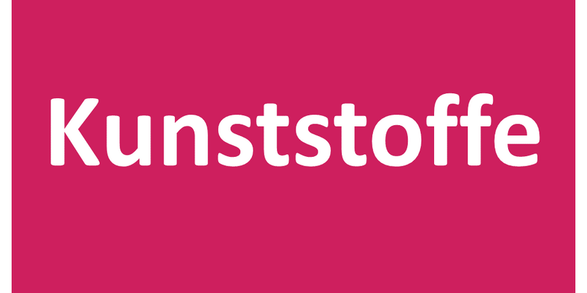 Kunststoffe